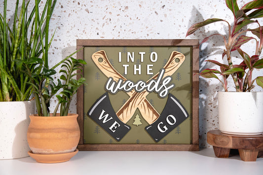 Into The Woods Sign