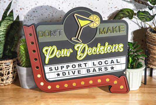 Make Pour Decisions Marquee Style Wood Sign 19z17