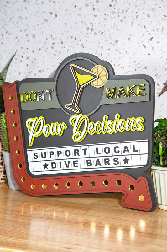 Make Pour Decisions Marquee Style Wood Sign 19z17