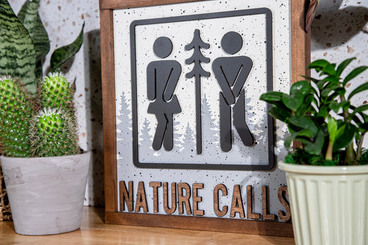Nature Calls Bathroom Sign 13x14