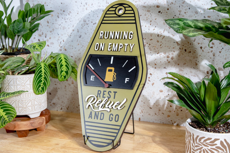 Running On Empty Gas Wood Sign 9.5x20