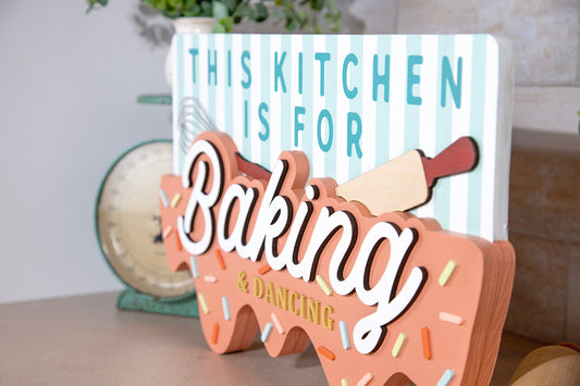 This Kitchen is For Baking Wood Sign 19x11