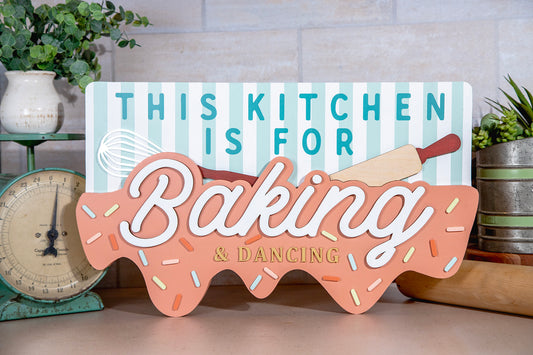 This Kitchen is For Baking Wood Sign 19x11