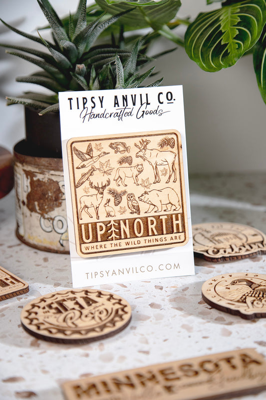 Up North Wild Thing Wood Magnet