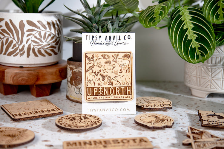 Up North Wild Thing Wood Magnet