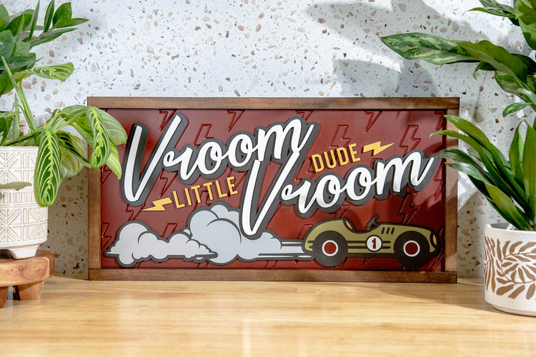 Vroom Vroom Little Dude Engraved Car Sign
