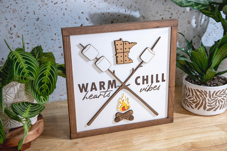 Warm Hearts Chill Vibes Minnesota Sign 13.5x13.5