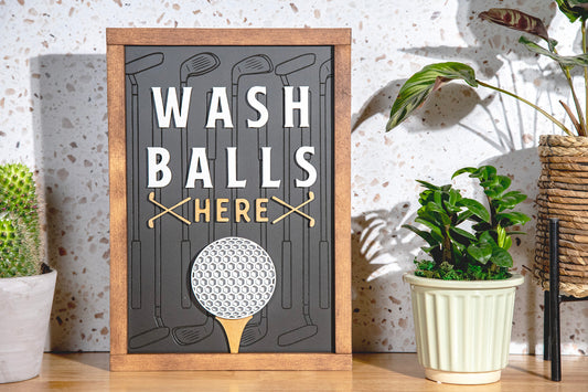 Wash Golf Balls Wood Sign 11x15