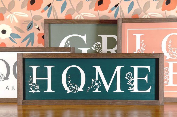 Home Floral Wood Sign 22.5x8 Inches