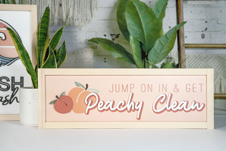 Peachy Clean Bathroom 3D Wood Sign