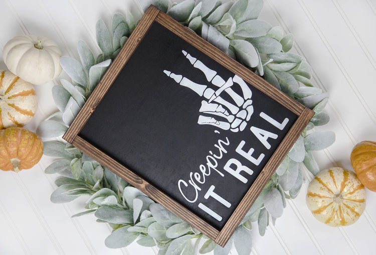 Creepin' It Real Wood Sign 11x14 Inches