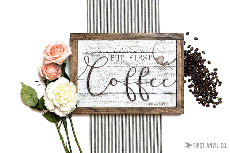 But First Coffee Engraved Wood Sign 11.5x7
