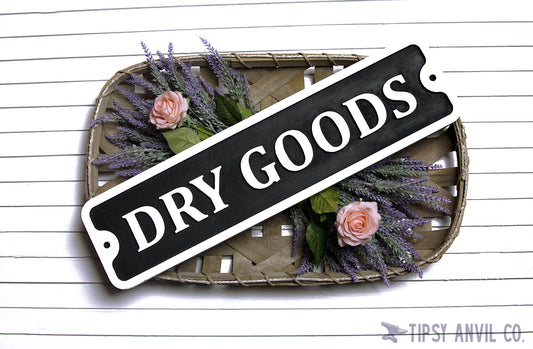 Dry Good Embossed Wood Sign 24x6