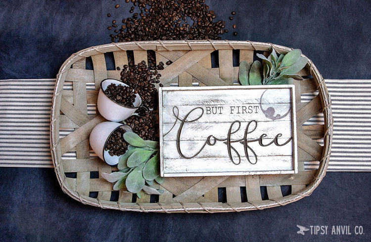 But First Coffee Engraved Wood Sign 11.5x7