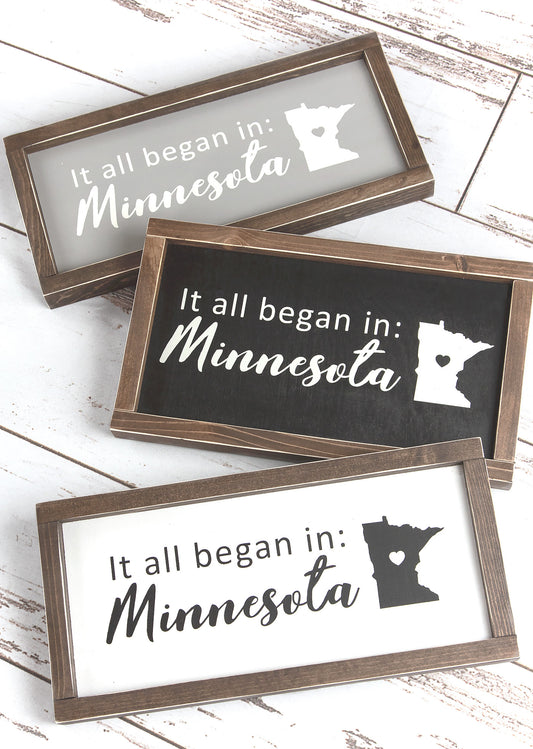 It All Began In: Customize State & Location Wood Sign 15x9